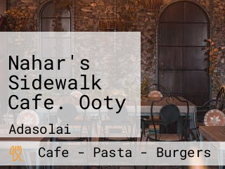 Nahar's Sidewalk Cafe. Ooty