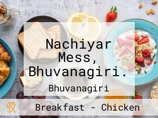 Nachiyar Mess, Bhuvanagiri.