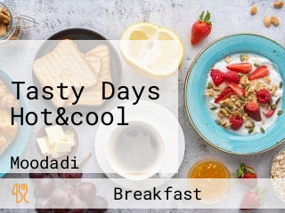 Tasty Days Hot&cool