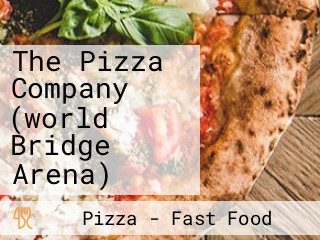 The Pizza Company (world Bridge Arena)