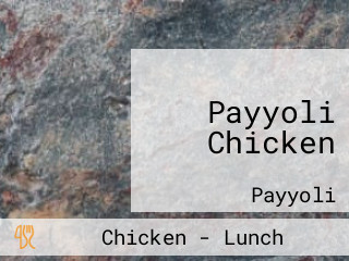 Payyoli Chicken