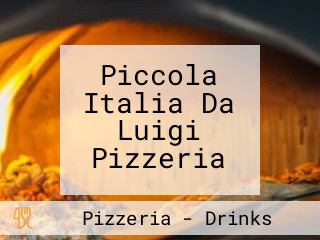 Piccola Italia Da Luigi Pizzeria