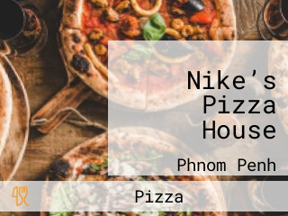 Nike’s Pizza House