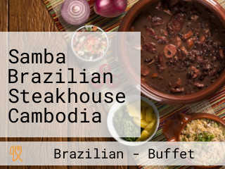 Samba Brazilian Steakhouse Cambodia First And Authentic