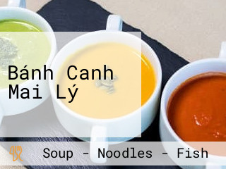 Bánh Canh Mai Lý