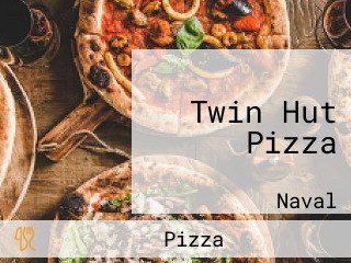 Twin Hut Pizza