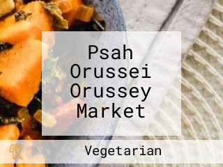 Psah Orussei Orussey Market