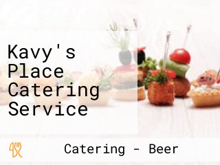 Kavy's Place Catering Service