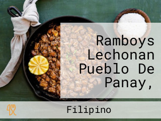 Ramboys Lechonan Pueblo De Panay, Lawaan, Roxas City