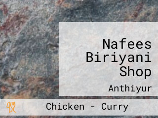 Nafees Biriyani Shop