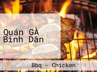 Quán GÀ Bình Dân