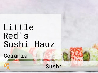 Little Red's Sushi Hauz