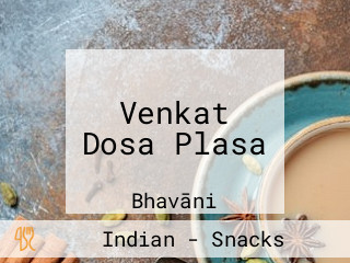 Venkat Dosa Plasa