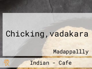 Chicking,vadakara