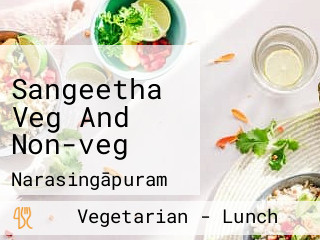 Sangeetha Veg And Non-veg