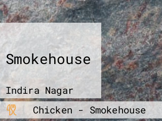 Smokehouse