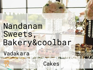 Nandanam Sweets, Bakery&coolbar