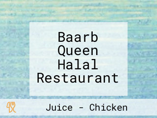 Baarb Queen Halal Restaurant