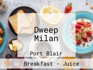 Dweep Milan