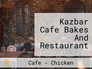 Kazbar Cafe Bakes And Restaurant