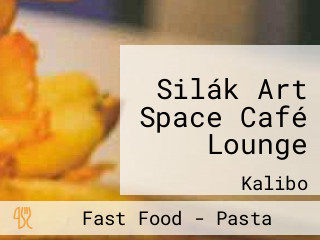 Silák Art Space Café Lounge