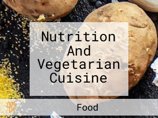 Nutrition And Vegetarian Cuisine