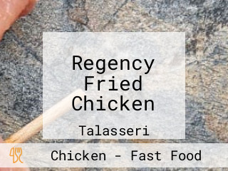 Regency Fried Chicken