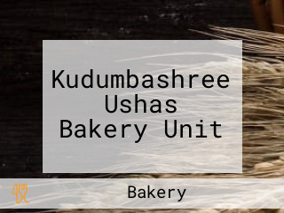 Kudumbashree Ushas Bakery Unit