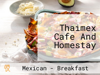 Thaimex Cafe And Homestay