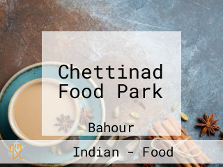 Chettinad Food Park