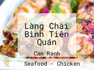 Làng Chài Bình Tiên Quán