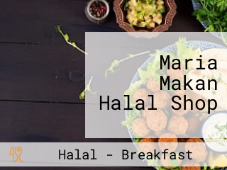 Maria Makan Halal Shop