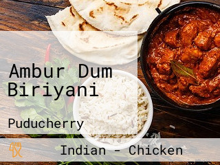 Ambur Dum Biriyani