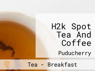 H2k Spot Tea And Coffee