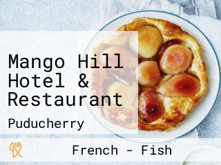 Mango Hill Hotel & Restaurant