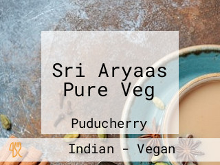 Sri Aryaas Pure Veg