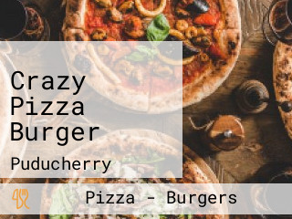 Crazy Pizza Burger