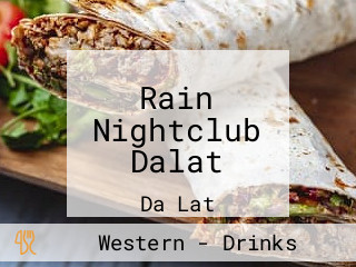 Rain Nightclub Dalat