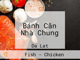 Bánh Căn Nhà Chung