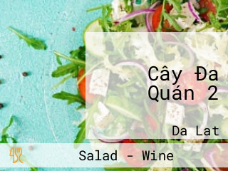 Cây Đa Quán 2