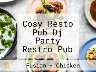 Cosy Resto Pub Dj Party Restro Pub Party Place Best Pub In Pondicherry