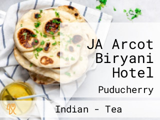 JA Arcot Biryani Hotel