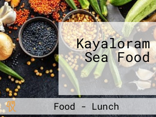 Kayaloram Sea Food കായലോരം