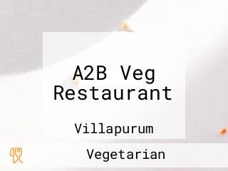 A2B Veg Restaurant