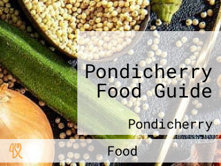 Pondicherry Food Guide