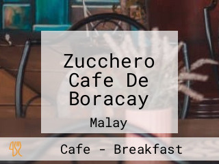 Zucchero Cafe De Boracay