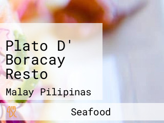 Plato D' Boracay Resto