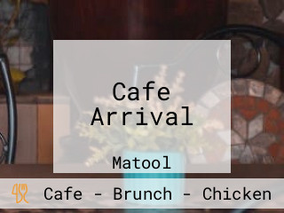 Cafe Arrival