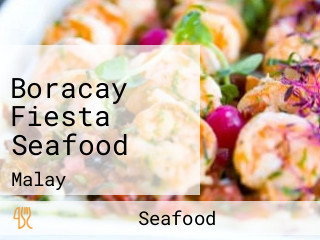 Boracay Fiesta Seafood