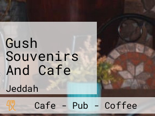 Gush Souvenirs And Cafe